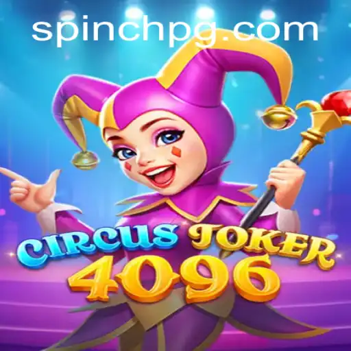 Discover the Thrilling World of CircusJoker4096: A New Era in Mobile Gaming