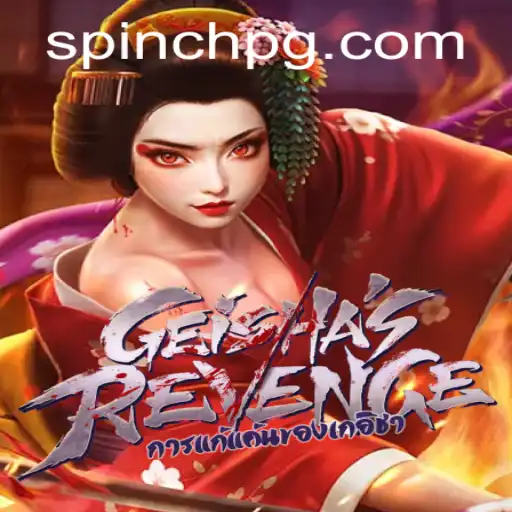 Exploring the Intriguing World of GeishasRevenge: A Unique Gaming Experience