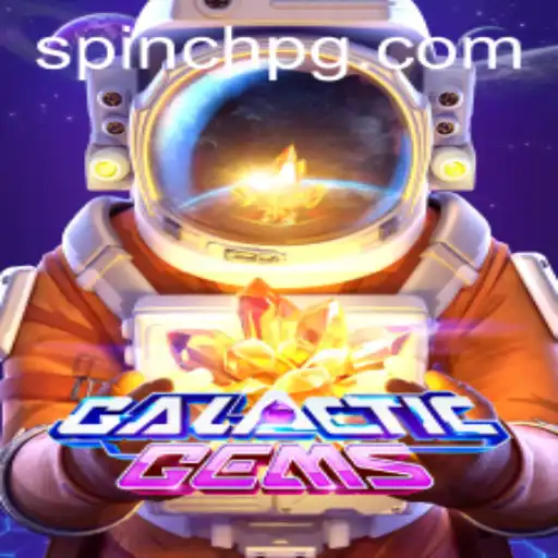 Discover the Thrilling World of GalacticGems on 62bet APP