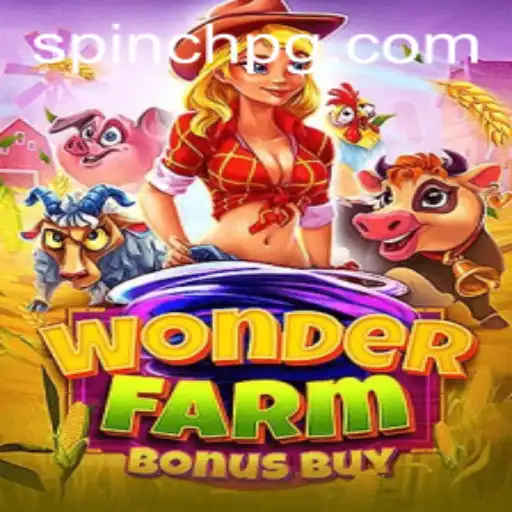 Unlock the Magic of WonderFarmBonusBuy: A Thrilling Adventure with 62bet APP